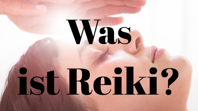 Was ist Reiki
